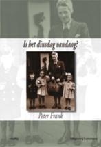 Is het dinsdag vandaag? 9789077490365 P. Frank, Verzenden, Zo goed als nieuw, P. Frank