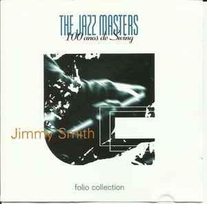 cd - Jimmy Smith - The Jazz Masters 100 AÃ±os De Swing, Cd's en Dvd's, Cd's | Overige Cd's, Zo goed als nieuw, Verzenden