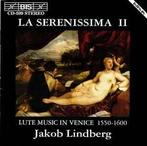 cd - Jakob Lindberg - La Serenissima II (Lute Music In Ve..., Zo goed als nieuw, Verzenden