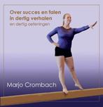 Over succes en falen in 30 verhalen en 30 oefeningen, Verzenden, Zo goed als nieuw, Marjo Crombach