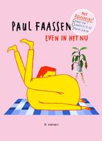 Even in het nu 9789463361842 Paul Faassen, Verzenden, Zo goed als nieuw, Paul Faassen