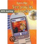 See you in Timboektoe / Timboektoe-serie / 1 9789064941245, Verzenden, Gelezen, Carry Slee