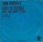 vinyl single 7 inch - Tom Fogerty - Lady Of Fatima, Zo goed als nieuw, Verzenden