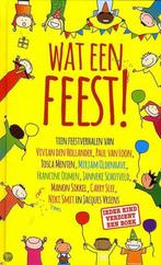 Wat een feest ! 9789000337767, Boeken, Kinderboeken | Jeugd | onder 10 jaar, Verzenden, Zo goed als nieuw