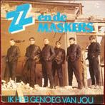 vinyl single 7 inch - ZZ En De Maskers - Ik Heb Genoeg Va..., Verzenden, Zo goed als nieuw