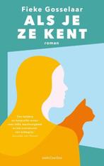 Als je ze kent | 9789026349270 | Fieke Gosselaar, Boeken, Zo goed als nieuw, Fieke Gosselaar