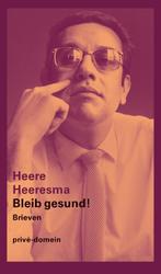 Bleib gesund! / Prive-domein / 284 9789029504720, Boeken, Literatuur, Verzenden, Gelezen, Heere Heeresma