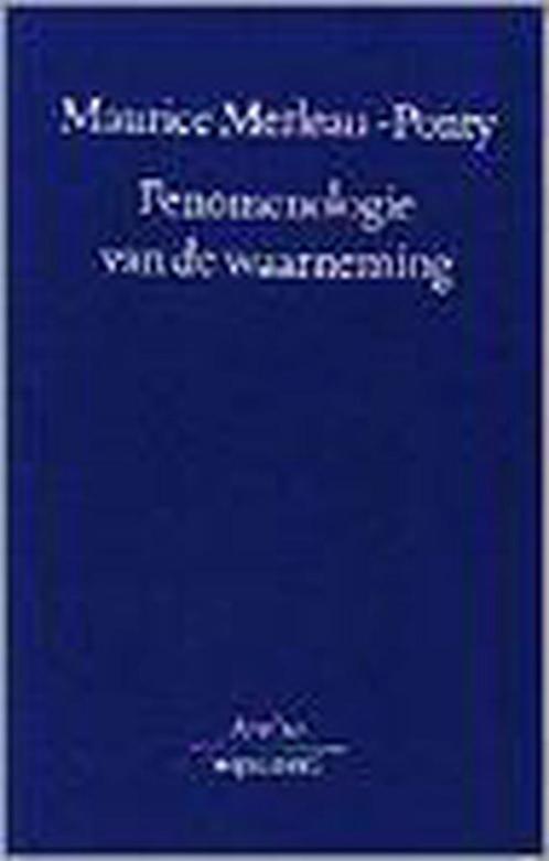 FENOMENOLOGIE VAN DE WAARNEMING 9789026309717, Boeken, Filosofie, Gelezen, Verzenden