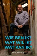 Wie ben ik? Wat wil ik? Wat kan ik? 9789403716183 Wim Ambaum, Boeken, Verzenden, Zo goed als nieuw, Wim Ambaum