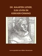 Luther, Dr. Maarten-Maarten Luther, zijn leven en, Verzenden, Nieuw