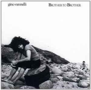 LP gebruikt - Gino Vannelli - Brother To Brother, Cd's en Dvd's, Vinyl | Rock, Zo goed als nieuw, Verzenden