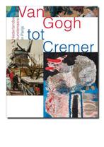 Van Gogh tot Cremer 9789462620070 Feico Hoekstra, Verzenden, Gelezen, Feico Hoekstra