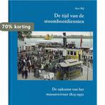 De tijd van de stoombootdiensten 9789080083158 A. Bijl, Verzenden, Zo goed als nieuw, A. Bijl