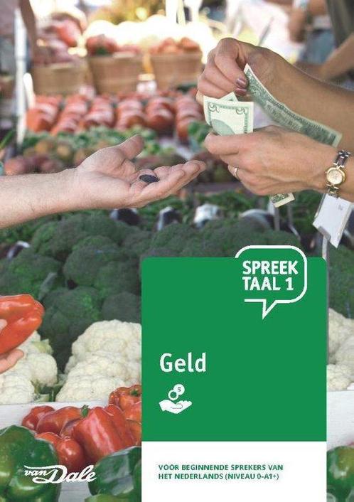 9789460774720 SpreekTaal 1 Geld | Tweedehands, Boeken, Schoolboeken, Zo goed als nieuw, Verzenden