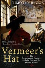 Vermeers Hat 9781846681202 Timothy Brook, Verzenden, Zo goed als nieuw, Timothy Brook