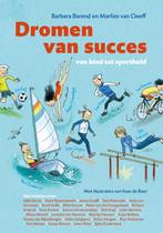 Dromen van succes 9789492899033 Barbara Barend, Gelezen, Verzenden, Barbara Barend, Marlies van Cleeff