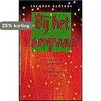 BIJ HET KAMPVUUR 9789038840185 J. Kloters, Verzenden, Gelezen, J. Kloters