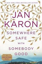 Somewhere Safe with Somebody Good 9780399167447 Jan Karon, Verzenden, Zo goed als nieuw, Jan Karon