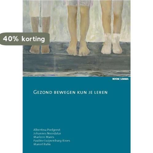 Gezond bewegen kun je leren 9789059315747 Marleen Mares, Boeken, Gezondheid, Dieet en Voeding, Zo goed als nieuw, Verzenden