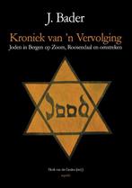 kroniek van n vervolging 9789463383585 J. Bader, Verzenden, Zo goed als nieuw, J. Bader