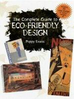 The complete guide to eco-friendly design by Poppy Evans, Boeken, Gelezen, Poppy Evans, Verzenden