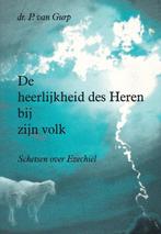 De heerlijkheid des Heren bij zijn volk 9789071097300, Verzenden, Gelezen, P. van Gurp