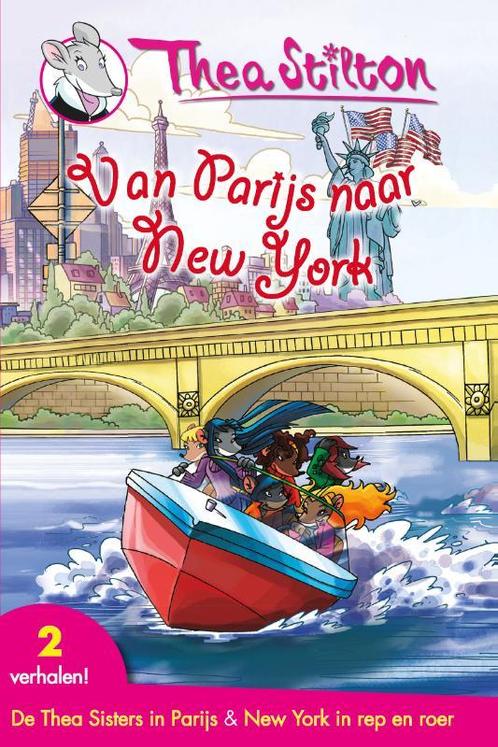 Van Parijs naar New York / Thea Stilton 9789085922131, Boeken, Kinderboeken | Jeugd | onder 10 jaar, Gelezen, Verzenden
