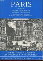 LE DIOCESE DE PARIS - TOME 1 - DES ORIGINES A LA REVOLUTION, Ophalen of Verzenden, Nieuw