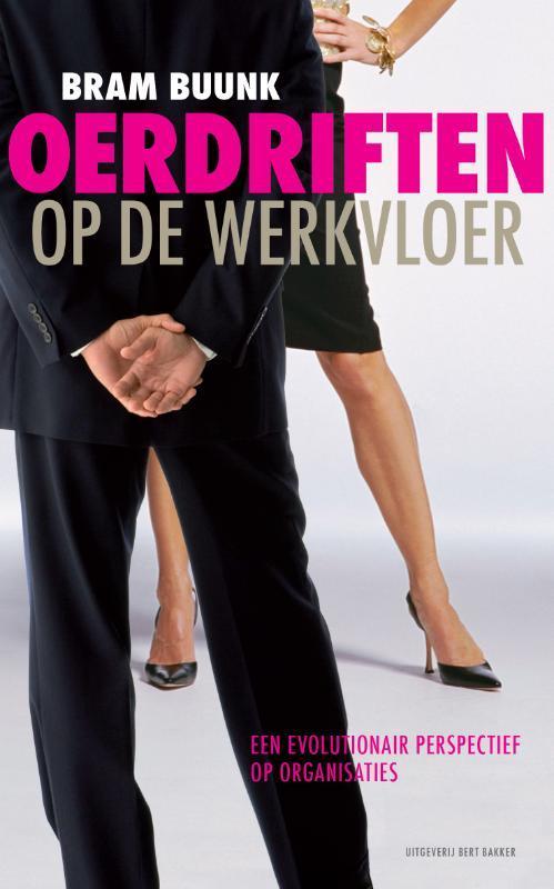 Oerdriften op de werkvloer 9789035133815 Bram Buunk, Boeken, Psychologie, Gelezen, Verzenden