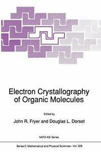 Electron Crystallography of Organic Molecules. Fryer, J.R., Boeken, Overige Boeken, Zo goed als nieuw, Verzenden