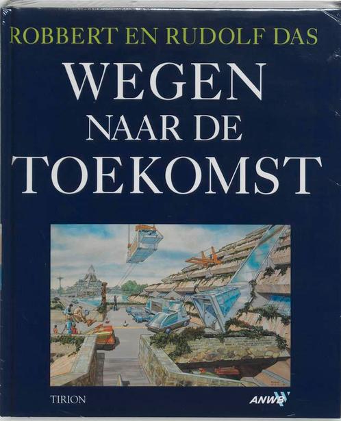 Wegen naar de toekomst 9789051213454 R. Das, Boeken, Overige Boeken, Gelezen, Verzenden