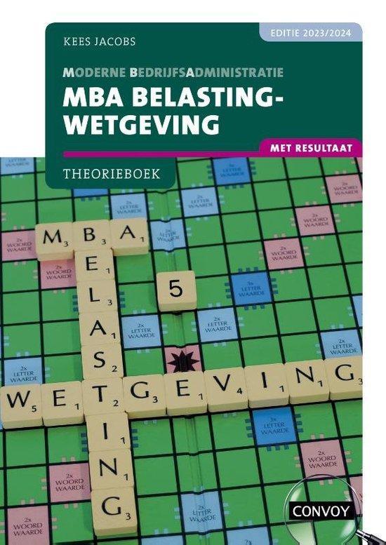 MBA Belastingwetgeving met resultaat 2023/2024 Theorieboek, Boeken, Wetenschap, Gelezen, Verzenden