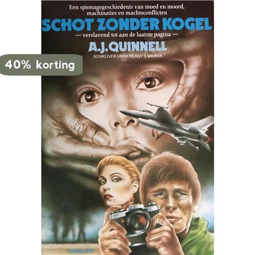 Schot zonder kogel 9789032804725 Quinnell, Boeken, Thrillers, Gelezen, Verzenden
