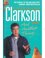 THE WORLD ACCORDING TO CLARCKSON, AND ANOTHER THING (VOLUME, Nieuw, Author