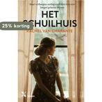 Het schuilhuis 9789401615433 Rachel van Charante, Boeken, Verzenden, Zo goed als nieuw, Rachel van Charante