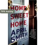 Home Sweet Home 9781101872376 April Smith, Verzenden, Gelezen, April Smith