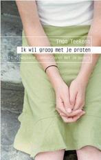 Ik Wil Graag Met Je Praten 9789025958558 Teekens, Boeken, Psychologie, Verzenden, Zo goed als nieuw, Teekens