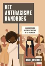 9789400513921 Het antiracismehandboek | Tweedehands, Boeken, Verzenden, Zo goed als nieuw, Chanel Matil Lodik
