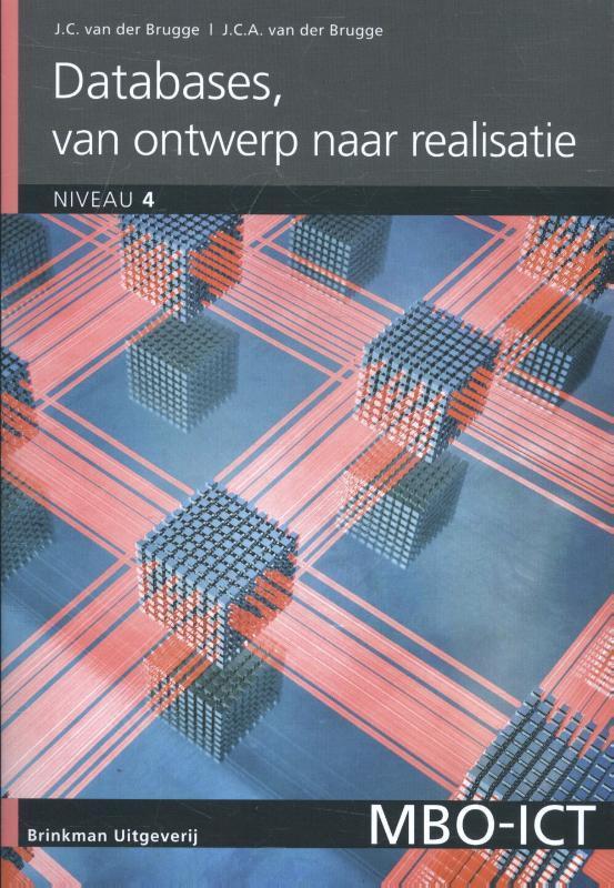 Databases / MBO-ICT 9789057523410 J.C.A. van der Brugge, Boeken, Schoolboeken, Gelezen, Verzenden