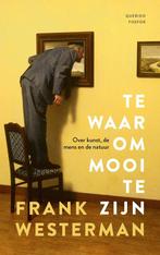 Te waar om mooi te zijn (9789021437064, Frank Westerman), Boeken, Verzenden, Nieuw