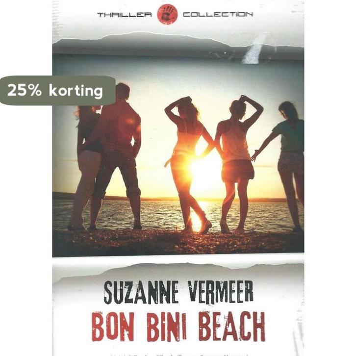 Bon Bini Beach 9789044983432 Suzanne Vermeer, Boeken, Thrillers, Gelezen, Verzenden