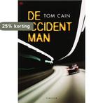 DE ACCIDENT MAN 9789044319705 T. Cain, Verzenden, Gelezen, T. Cain