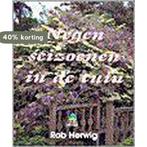 NEGEN SEIZOENEN IN DE TUIN 9789021527369 Rob Herwig, Verzenden, Gelezen, Rob Herwig