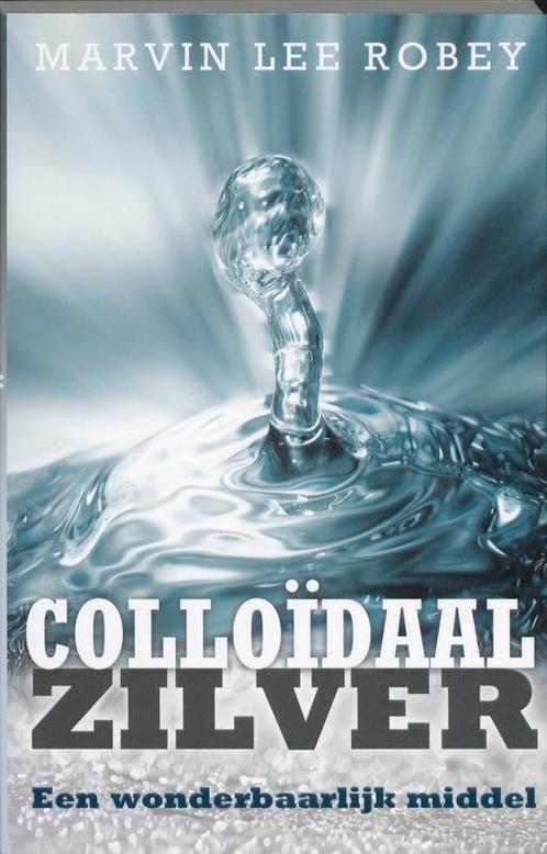 Colloïdaal zilver 9789020203967 Marvin Lee Robey, Boeken, Gezondheid, Dieet en Voeding, Zo goed als nieuw, Verzenden