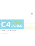 2018 CITROEN C4 CACTUS INSTRUCTIEBOEKJE DUITS, Auto diversen, Handleidingen en Instructieboekjes