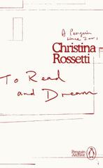 To Read And Dream | Christina Rossetti, Ophalen of Verzenden, Nieuw, Christina Rossetti