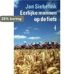 Eerlijke mannen op de fiets 9789060053713 Jan Siebelink, Verzenden, Gelezen, Jan Siebelink
