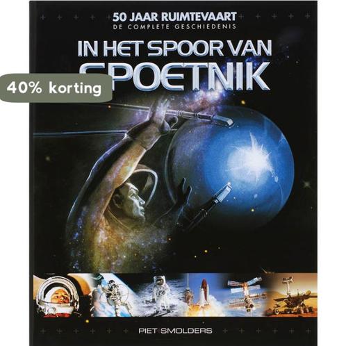 In Het Spoor Van Spoetnik 9789085104049 P. Smolders, Boeken, Hobby en Vrije tijd, Zo goed als nieuw, Verzenden