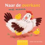 Clavis peuter - Naar de overkant met mama (9789044852516), Boeken, Kinderboeken | Kleuters, Nieuw, Verzenden