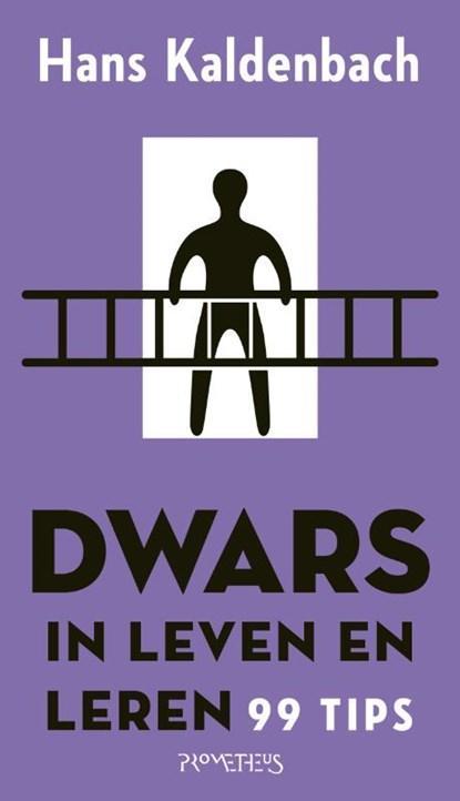 Dwars in leven en leren | 9789044649536 | Hans Kaldenbach, Boeken, Wetenschap, Zo goed als nieuw